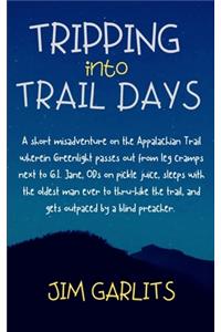 Tripping into Trail Days