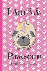 Pugicorn Journal I Am 3 & Pawesome