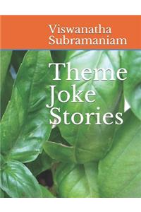 Theme Joke Stories