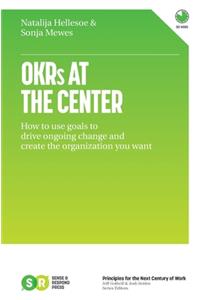 OKRs At The Center
