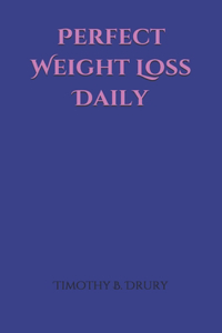 Perfect Weight Loss Daily