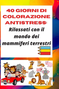 40 giorni di colorazione antistress