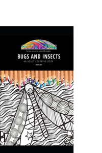 Bugs and Insects