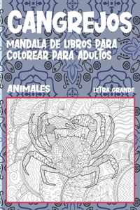 Mandala de libros para colorear para adultos - Letra grande - Animales - Cangrejos