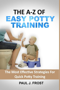 The A-Z of Easy Potty Training