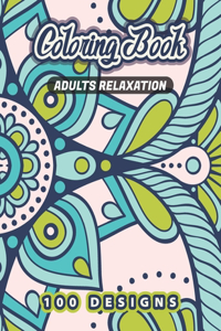 ADULTS RELAXATION Coloring Book