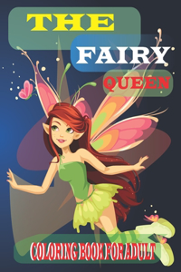 Fairy Queen Coloring Book For Adult