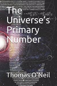 The Universe's Primary Number
