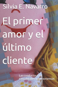 primer amor y el último cliente