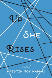 Up She Rises