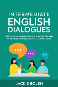 Intermediate English Dialogues