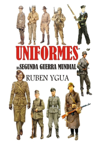 Uniformes Da Segunda Guerra Mundial