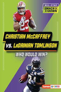 Christian McCaffrey vs. LaDainian Tomlinson