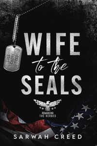 Wife To The SEALs