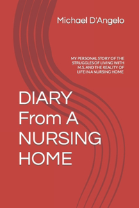DIARY From A NURSING HOME