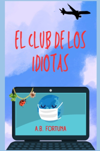 Club de Los Idiotas