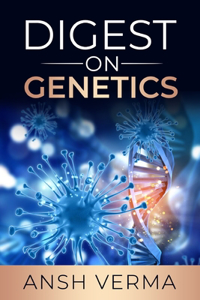 Digest on Genetics