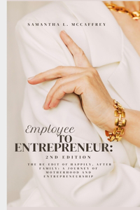Employee to Entrepreneur