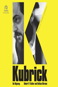 Kubrick: An Odyssey