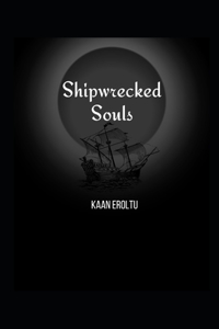 Shipwrecked Souls