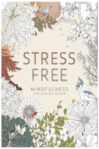 Stress Free Coloring Book