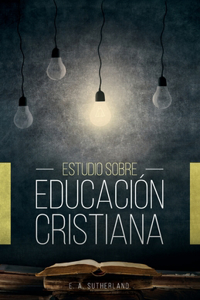 Estudio Sobre Educación Cristiana