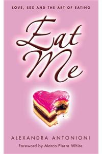 Eat Me