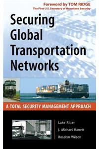 Securing Global Transportation Networks