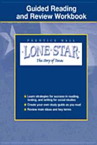 Lone Star 1st Edition Guided Reading and Review Workbook Student Edition 2003c