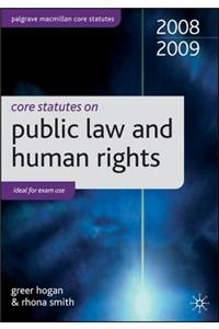 Core Statutes on Public Law and Human Rights (Palgrave Core Statutes)