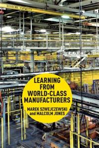 Learning from World-Class Manufacturers