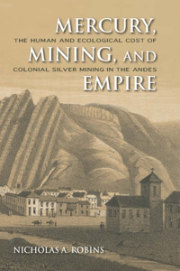 Mercury, Mining, and Empire