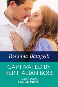 Captivated By Her Italian Boss
