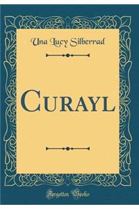 Curayl (Classic Reprint)