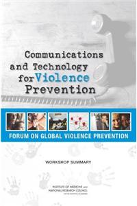 Communications and Technology for Violence Prevention