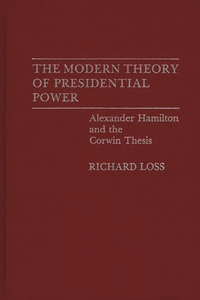 Modern Theory of Presidential Power