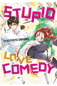 Stupid Love Comedy