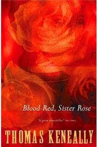 Blood Red, Sister Rose