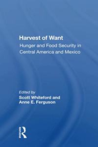 Harvest Of Want