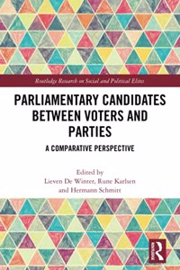 Parliamentary Candidates Between Voters and Parties