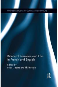 Bicultural Literature and Film in French and English