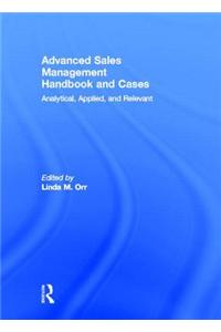 Advanced Sales Management Handbook and Cases