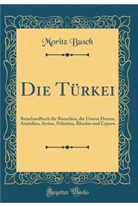 Die Türkei