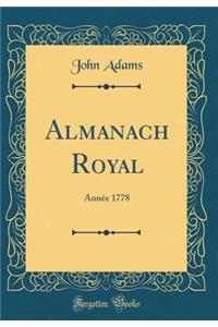 Almanach Royal: Année 1778 (Classic Reprint)