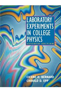 Laboratory Experiments in College Physics