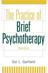 Practice of Brief Psychotherapy