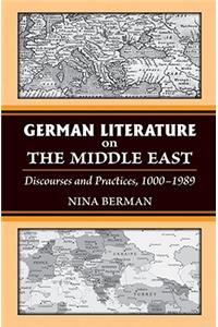 German Literature on the Middle East
