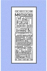Memories of the Future