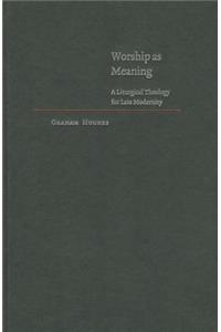 Worship as Meaning