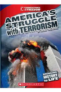 America's Struggle with Terrorism